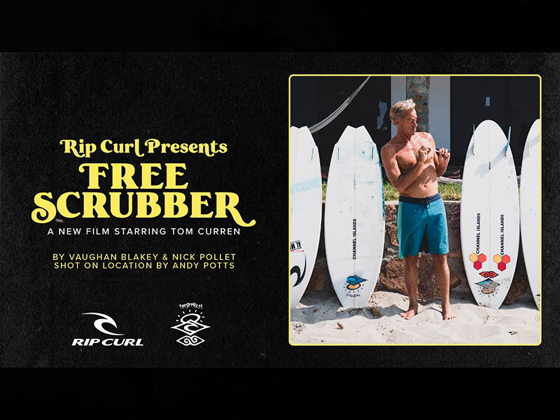 TOM CURREN | FREE SCRUBBER