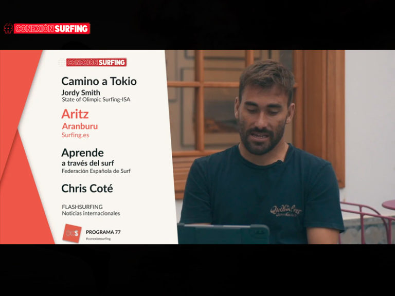 ESTRENO EN ABIERTO DEL PROGRAMA 77 DE LA 3ª TEMPORADA DE #CONEXIONSURFING CON LOS SIGUIENTES CONTENIDOS