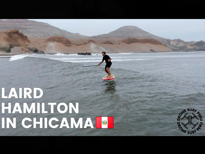 LAIRD HAMILTON FOIL SURF CHICAMA