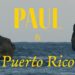 PAUL FRANCISCO IN PUERTO RICO