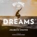 JOAQUIM CHAVES | DREAMS