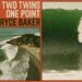 TWO TWINS, ONE POINT – BRYCE BAKER IN MEXICO