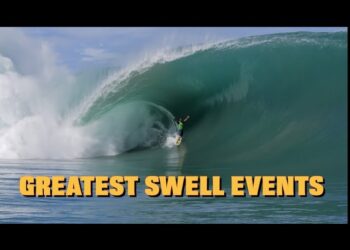 TEAHUPOO – GREATEST SWELL EVENTS – PART 1