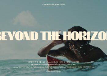 A DOMINICAN SURF STORY | BEYOND THE HORIZON