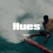 HUES // An Album Surf Short Film