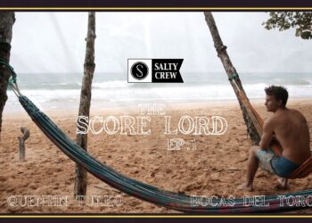 THE SCORE LORD EP. 1 || PANAMANIAN BARREL BENDER – QUENTIN TURK