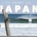 72 HOURS IN JAPAN