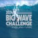 BIG WAVE CHALLENGE