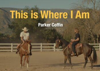 This Is Where I Am: PARKER COFFIN