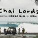 CHAI LORDS | AND THE HIDDEN WAVE IN INDIA