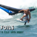 New Foils – Ride & Talk with Robby