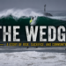 THE WEDGE | Newport Beach