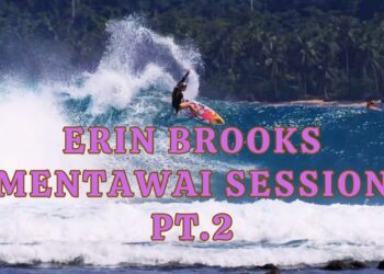 ERIN BROOKS | Mentawai