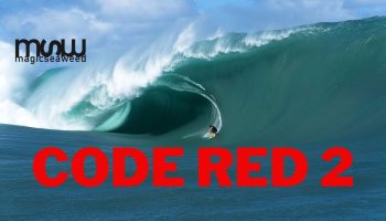 CODE RED II - TEAHUPOO