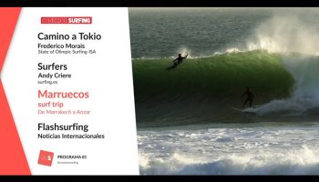 ESTRENO EN ABIERTO DEL PROGRAMA 81 DE LA 3ª TEMPORADA DE #CONEXIONSURFING CON LOS SIGUIENTES CONTENIDOS: