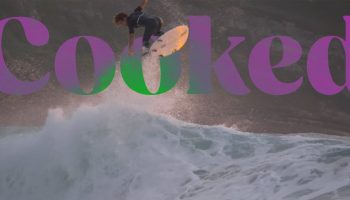 Cooked. A surf film by -Sean Gunning - Torchedtapes