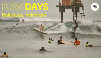 RAW DAYS - BATUKARAS, INDONESIA
